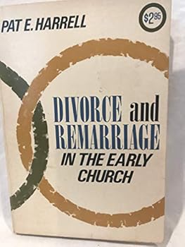 Paperback Divorce and Remarriage in the Early Church Book