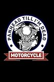 harley davidson panhead motor  Panhead Till I\'m Dead: Harley Davidson Pan Head Motorcycle Engine Blank Lined College Ruled 100 Page Notebook