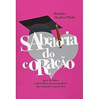 Sabedoria do Coração (Em Portuguese do Brasil) 8577220591 Book Cover