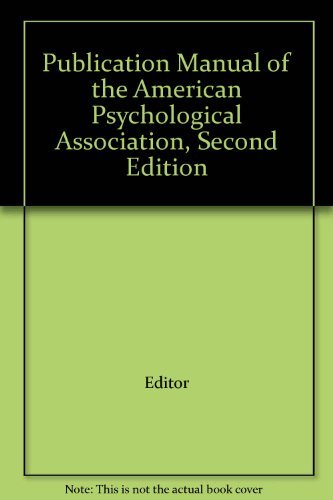 American Psychological Association Publication Manual Publication Manual of the American Psychological Association, Second