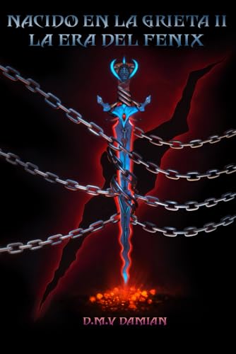 Nacido en la grieta II: la era del fenix
