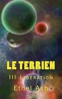 Le Terrien: Libération 1517493773 Book Cover