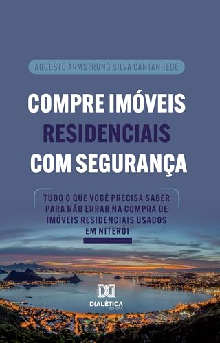 Compre Imóveis Residenciais com Segurança: Tudo o que você precis...