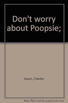 Hardcover Don't worry about Poopsie; Book