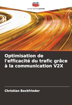 Paperback Optimisation de l'efficacité du trafic grâce à la communication V2X [French] Book