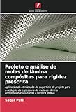 Projeto e análise de molas de lâmina compósitas para rigidez prescrita...