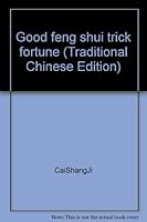 Good feng shui trick fortune 9576079535 Book Cover