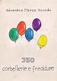 350 rue louvain ouest  350 corbellerie e freddure (Italian Edition)