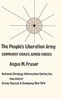 The People's Liberation Army; Communist China's armed forces (Strategy papers) 0844802239 Book Cover