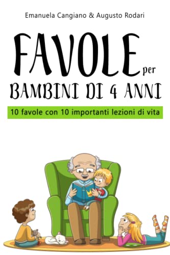 Favole per bambini di 4 anni: 10 favole con 10 importanti lezioni di vita