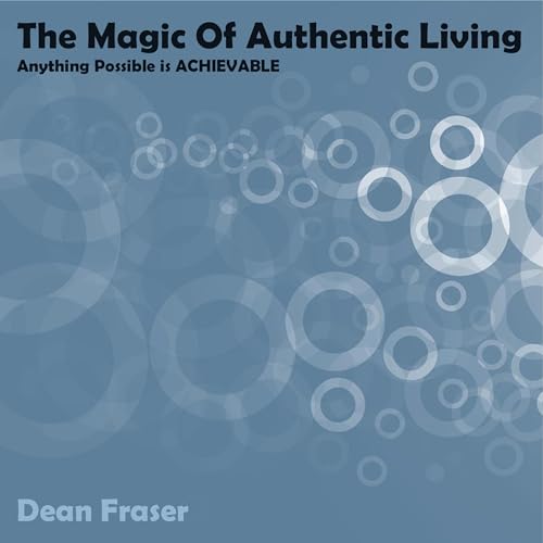 『The Magic of Authentic Living』のカバーアート