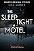 The Sleep Tight Motel (Dark Corners collection)