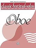 Classic Festival Solos (Oboe), Vol 1: Piano Acc.