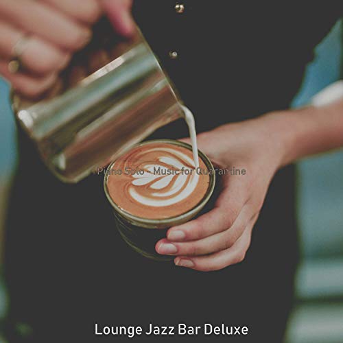 Amazon Music - Lounge Jazz Bar DeluxeのPiano Solo - Music for Quarantine ...