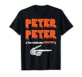 Peter Peter i'm with the pumpkin, Halloween costume T-Shirt