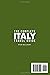 The Complete Italy Travel Guide: Explore from Milan to Sicily Like a Local with Clear Itineraries and Cultural Insights to Enjoy Iconic Places and the True Dolce Vita