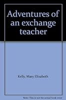 Adventures of an exchange teacher B0007EF8X8 Book Cover