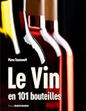  Le vin en 101 bouteilles