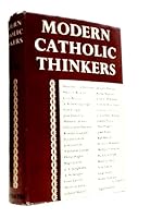 Modern Catholic Thinkers: An Anthology B0000CKK2U Book Cover