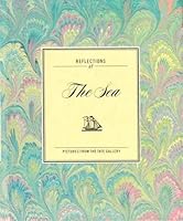 Reflections of the Sea: Tate Gallery (A Graham Tarrant Book) 0715388541 Book Cover