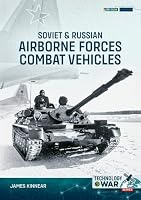 Soviet & Russian Airborne Forces Combat Vehicles (Technology@War) 1806721503 Book Cover