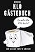 Klo Gästebuch: Mit niedlicher Toilettenpapierrolle. Humor fürs stille Örtchen. Super Geschenk zum Einzug, für Studenten oder die neue Wohnung. ... Einweihungsparty bei einem guten Gastgeber.
