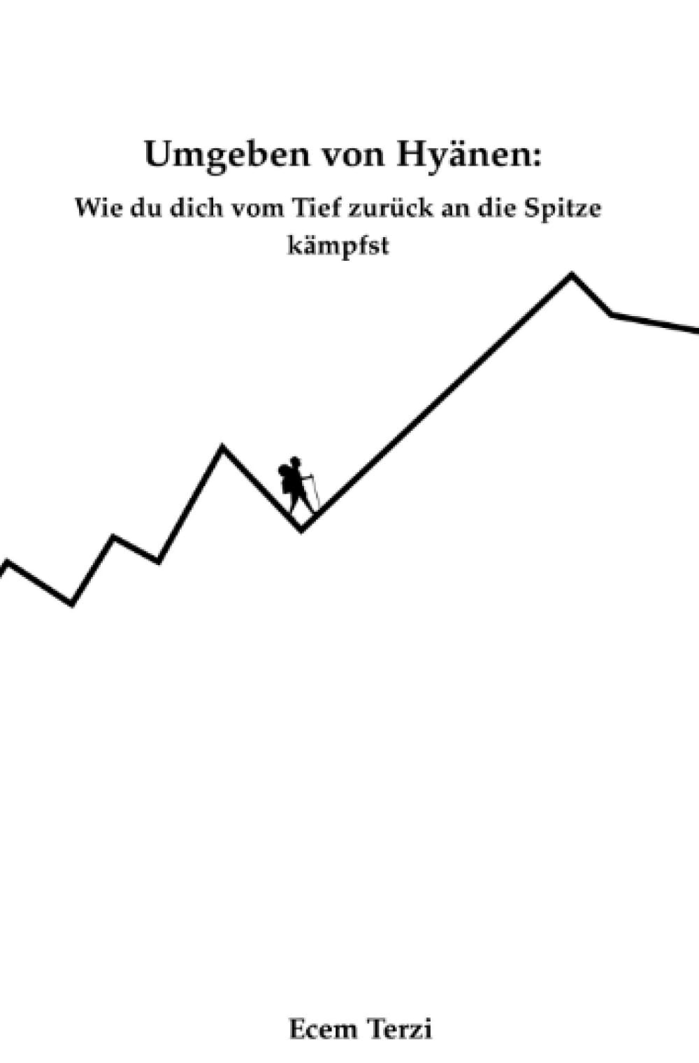 Umgeben von Hyänen: Wie du dich vom Tief zurück an die Spitze kämpfst