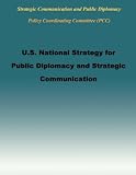 U.S. National Strategy for Public Diplomacy and Strategic Communication