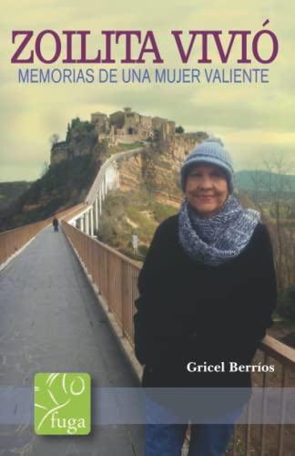 Zoilita vivi0: Memorias de una mujer valiente
