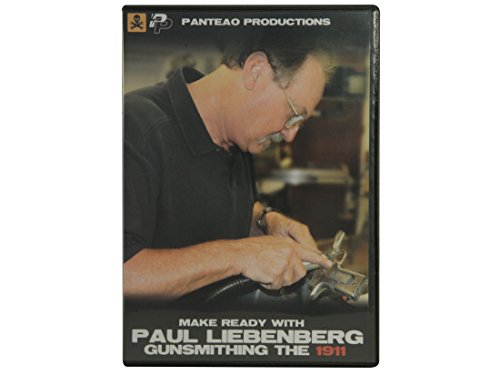 Panteao Productions: Make Ready with Paul Liebenberg: Gunsmithing the 1911 - PMR026 - Gunsmithing - 1911 - Colt - Government Model - Armorer