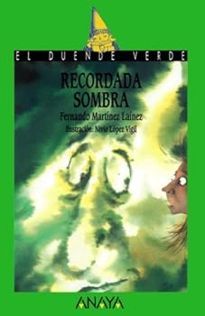 Paperback Recordada sombra (Cuentos, Mitos Y Libros-regalo) (Spanish Edition) [Spanish] Book