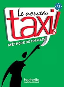 Livres Couvertures de Le Nouveau Taxi ! A2 - Livre de l'élève