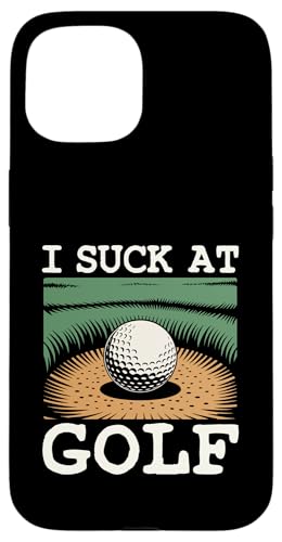 I Suck At Golf Joke ʔSt s Ȓj St X}zP[X iPhone 15 p