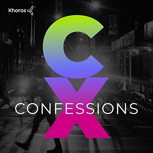 CX Confessions: The Customer Experience Show Podcast By Khoros cover art