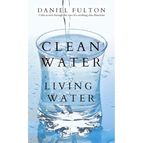 Clean Water Living Water by Daniel Fulton, Pi-Writers Press episode artwork