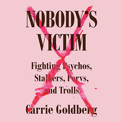 Nobody's Victim by Carrie Goldberg, Jeannine Amber episode artwork