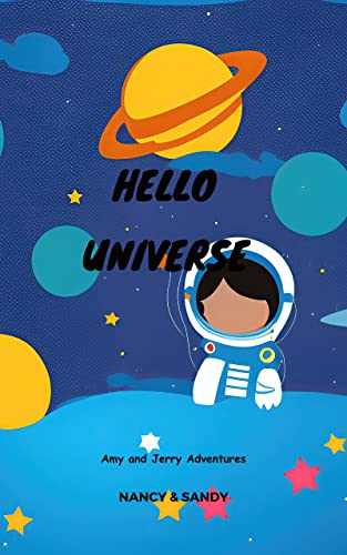 Hello Universe: Amy and Jerry adventures (English Edition)