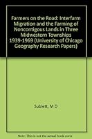 Farmers on the Road (University of Chicago Geography Research Papers) 0890650756 Book Cover