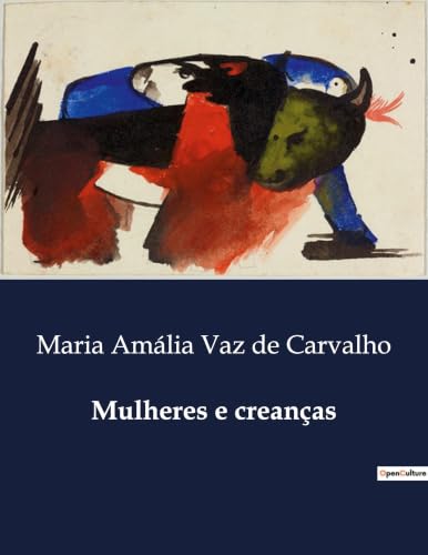 Mulheres e creanças: Reflexões sobre a educação feminina e o impacto do luxo na sociedade (Portuguese Edition)