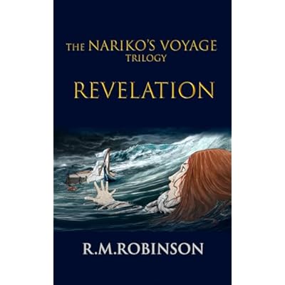 The Nariko's Voyage Trilogy - Revelation