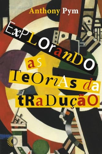 Explorando as teorias da tradução: