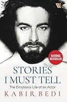 Stories I Must Tell: The Emotional Life of an Actor 9395073527 Book Cover