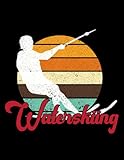 Water Ski Retro Water Ski I Wakeboard I Wakesurf Notebook: 100 Lined Pages 8.5 x 11 Inch, Book Review Journal