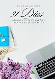 31 Días afirmando el corazón a través de la gratitud (Spanish Edition)
