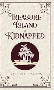 Treasure Island & Kidnapped