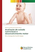 Avaliacao Do Estado Nutricional E Desenvolvimento Motor 6130156626 Book Cover