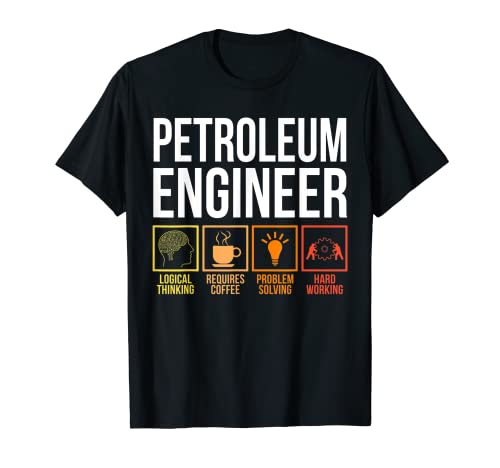 Ingeniero de petróleo divertido regalos idea camiseta regalo de cumpleaños Camiseta