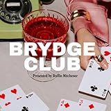 Brydge Club by Ruffin Mitchener