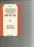 How We Live Based on the Famous Ten Pillars Of Economic Wisdom B00N38RCH0 Book Cover