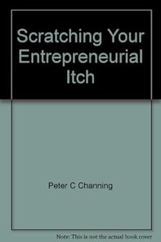 Hardcover Scratching Your Entrepreneurial Itch Book